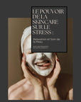 EBOOK : Le pouvoir de la skincare sur le stress - Relaxation et soin de la peau - Skin'r Cosmetics